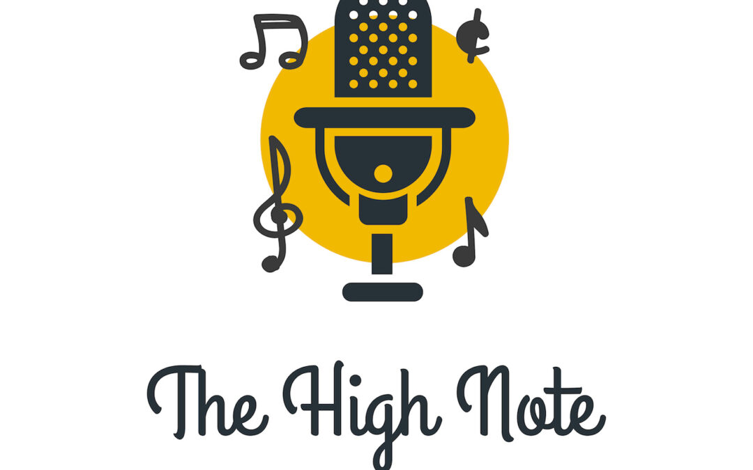 Podcasting – The High Note