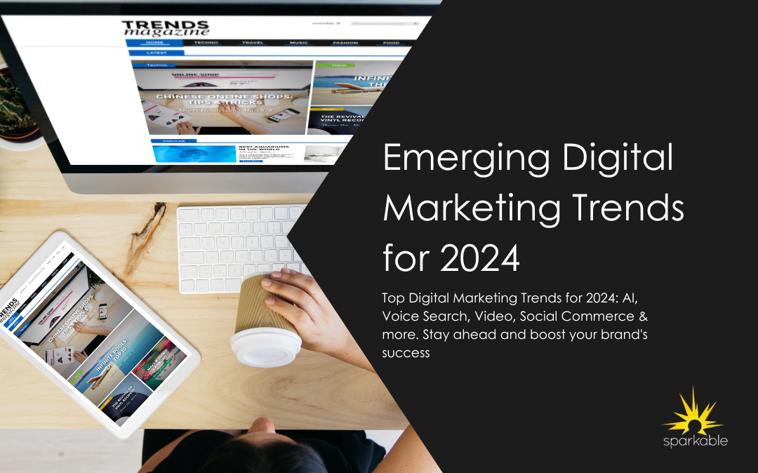 Emerging Digital Marketing Trends for 2024