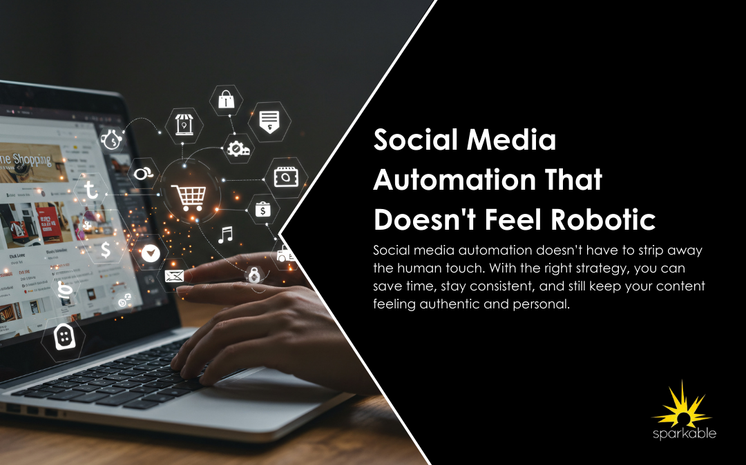 Social Media Automation That Doesn’t Feel Robotic