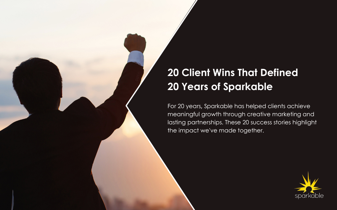 20 Client Wins: Defining Two Decades of Sparkable