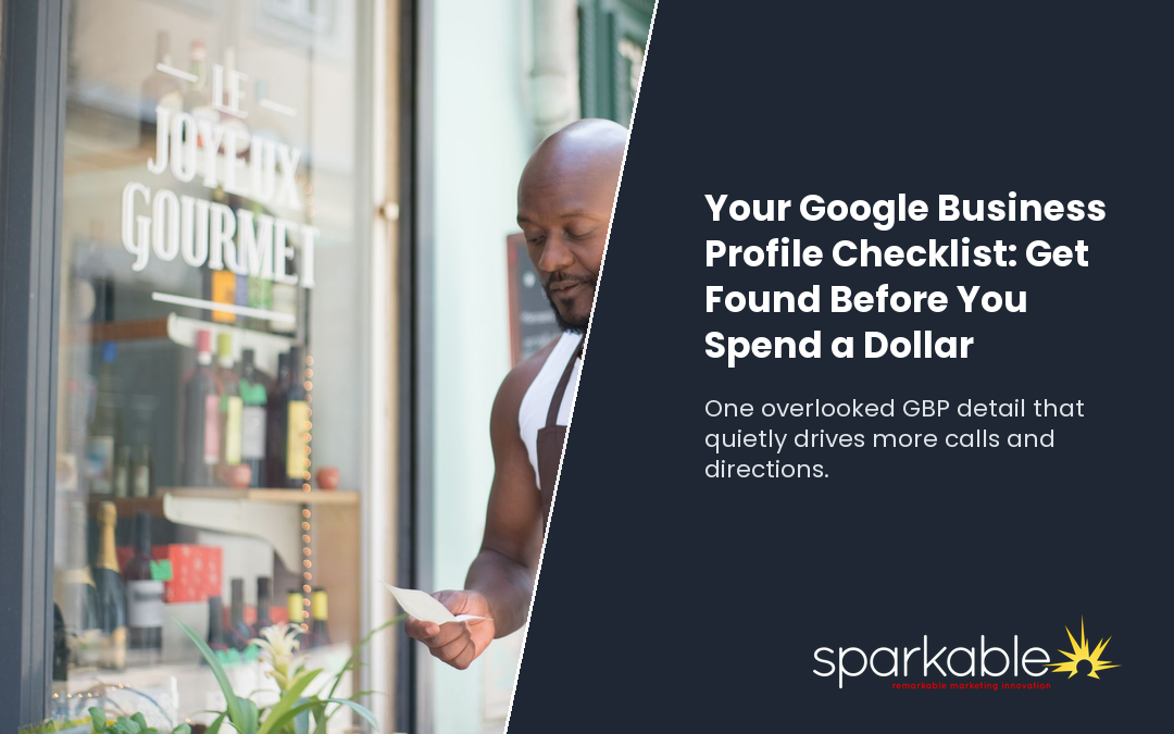 Your Google Business Profile checklist: Get found before you spend a dollar