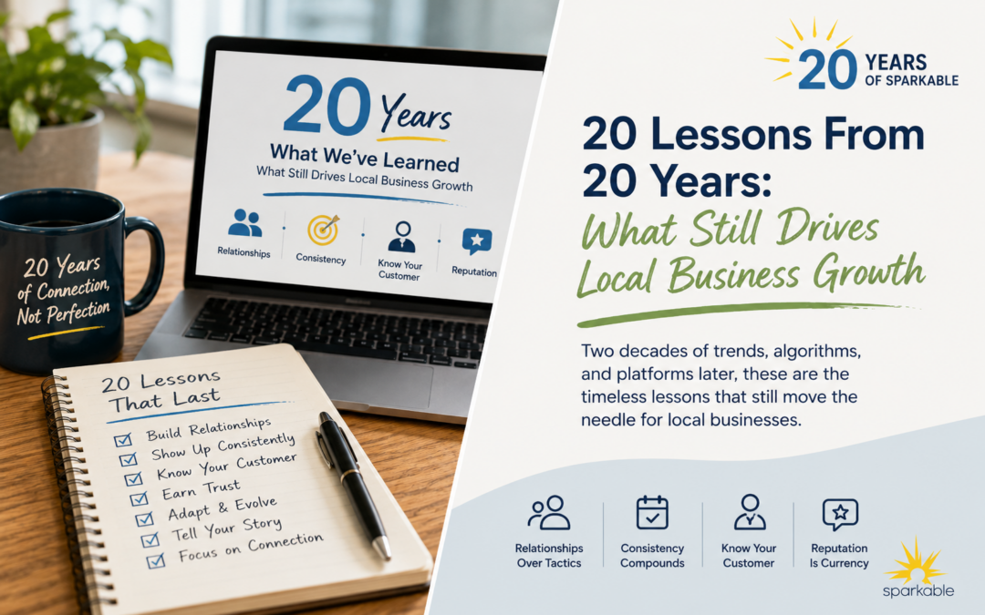 20 Lessons From 20 Years: What Still Drives Local Business Growth